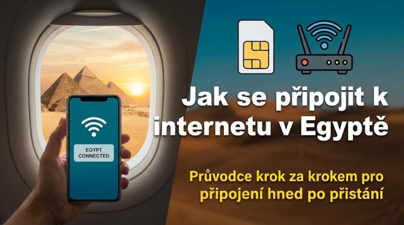 Jak se připojit k internetu v Egyptě: Průvodce krok za krokem pro připojení hned po přistání