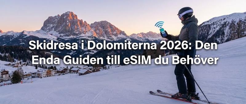 Skidresa i Dolomiterna 2026: Den Enda Guiden till eSIM du Behöver