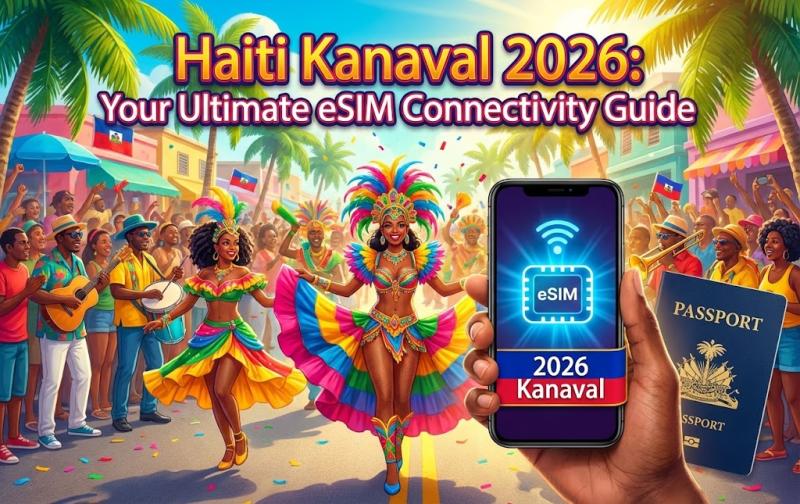 Haiti Kanaval 2026: Your Ultimate eSIM Connectivity Guide