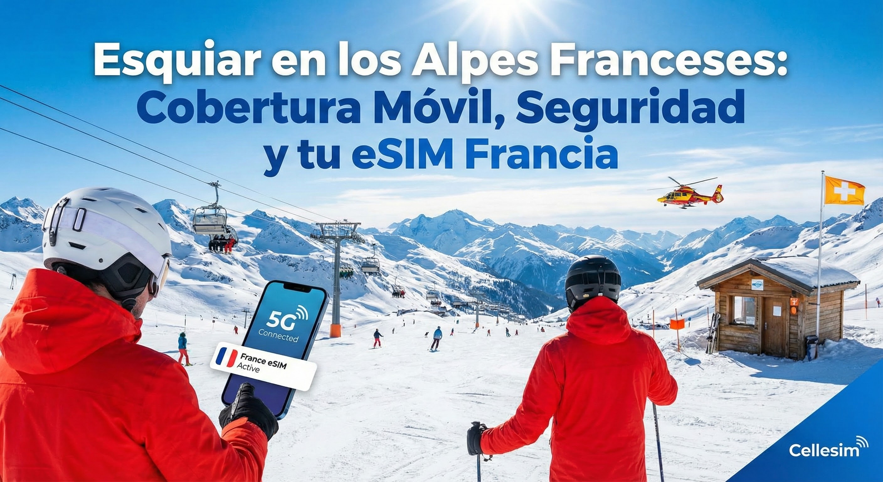 Esquiar en los Alpes Franceses: Cobertura Móvil, Seguridad y tu eSIM Francia