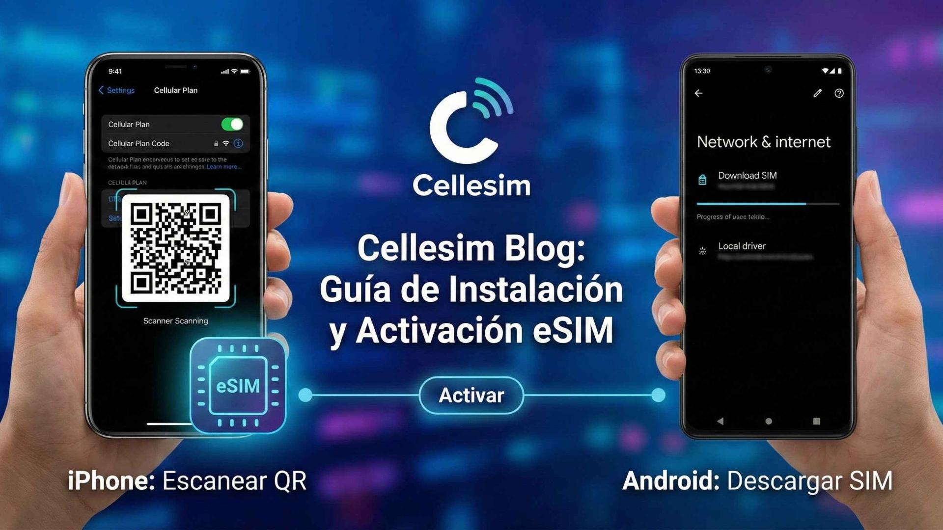 Cómo Instalar y Activar una eSIM (iPhone y Android) | Cellesim